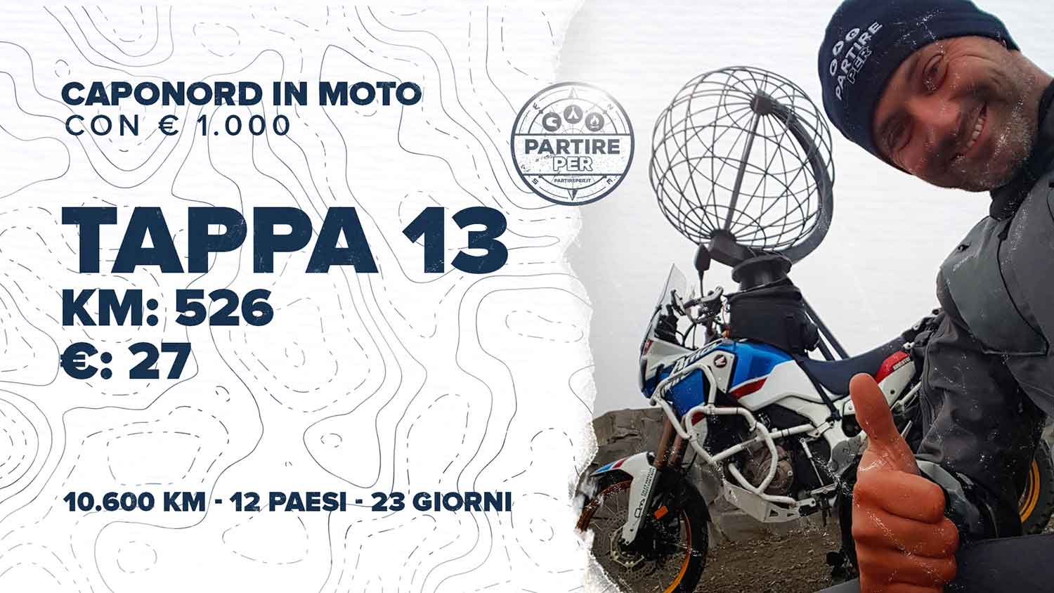 episodio-28-tappa-13-gionata-nencini-partireper-honda-transalp-africa-twin-crf-atas-adventure-sports-ride-true-adv-caponord-nordkapp-record-1000-euro-sfida